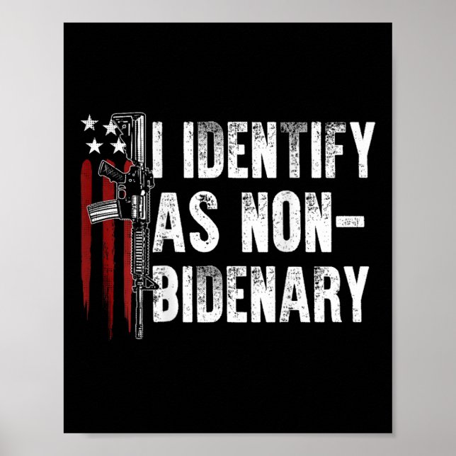 American Flag I Identify As Non-bidenary (on Back) Poster (Front)