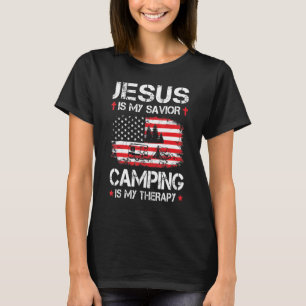American Flag Is My Saviour Camping Is My Therapis T-Shirt