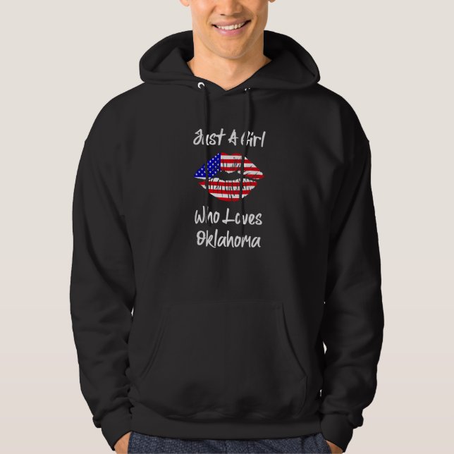 American Flag Lips Just A Girl Who Loves Oklahoma Hoodie (Front)