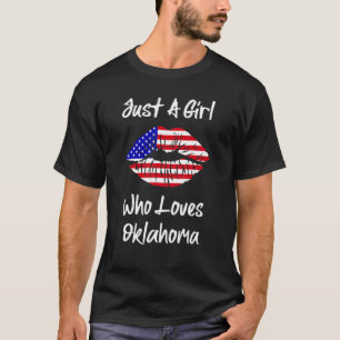 American Flag Lips Just A Girl Who Loves Oklahoma T-Shirt
