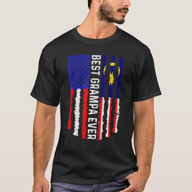 American Flag Malaysia Flag Best Grampa Ever Famil T-Shirt (Front)