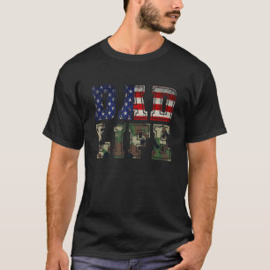 American Flag Military Dad Life Cammo T-Shirt