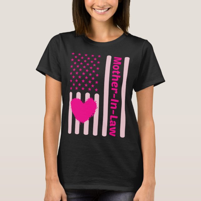 American Flag Mother In Law Mothers Day Love Son D T-Shirt (Front)