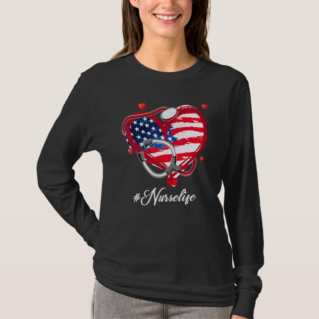 American Flag Nurse Life Heart Stethoscope - Flag  T-Shirt (Front)