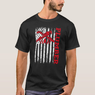 American Flag Plumber 4th Of July Patriotic For Ma T-Shirt
