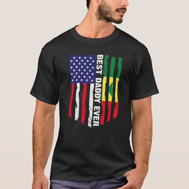 American Flag & Senegal Flag Best Daddy Ever Famil T-Shirt (Front)