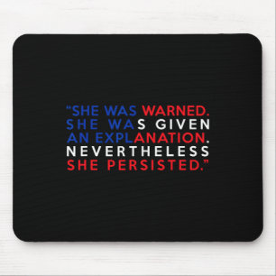 American Flag She Was Warned Nevertheless She Pers Mouse Pad