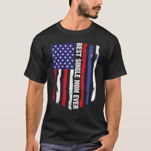 American Flag & Slovenia Flag Best Single Mum Ever T-Shirt