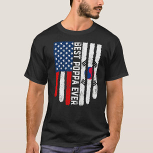 American Flag South Korea Flag Best Poppa Ever Fam T-Shirt