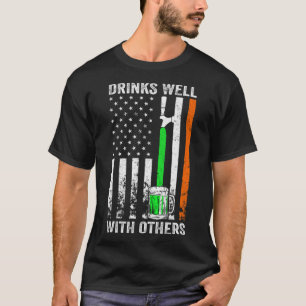 American Flag St Patrick s Day Beer Drinks Well Wi T-Shirt
