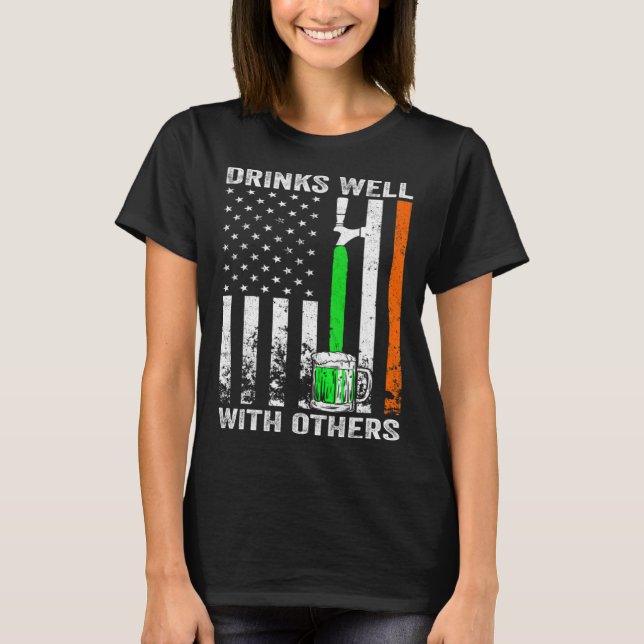 American Flag St Patrick's Day Beer Drinks Well Wi T-Shirt (Front)