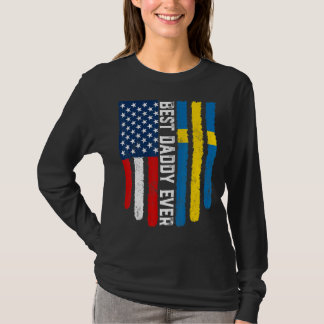 American Flag & Sweden Flag Best Daddy Ever Family T-Shirt