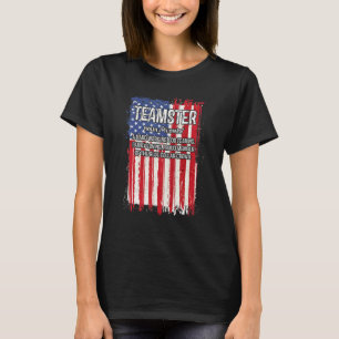 American Flag Teamster Definition Father's Day T-Shirt