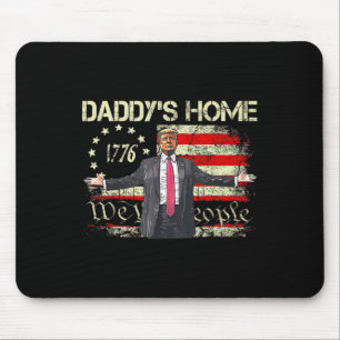 American Flag Trump 2024 Daddy's Home We The Peopl Mouse Pad