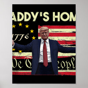 American Flag Trump Daddys Home We The People 45 4 Poster