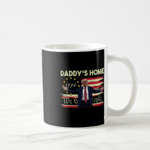 American Flag Trump Daddy's Home We The People Coffee Mug