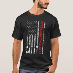 American Flag USA Flooring Installer T-Shirt