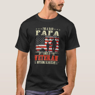 American Flag Veterans Day I'm A Dad Papa And A Ve T-Shirt