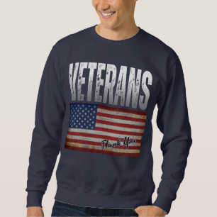 AMERICAN FLAG VETERANS THANK YOU 4TH OF JULY SWEATSHIRT