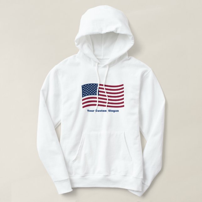 American Flag with Custom Slogan Hoodie (Design Front)
