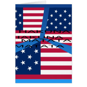 American Flag with Hakuna Matata: Patriotic Design