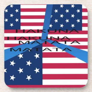 American Flag with Hakuna Matata: Patriotic Design Coaster