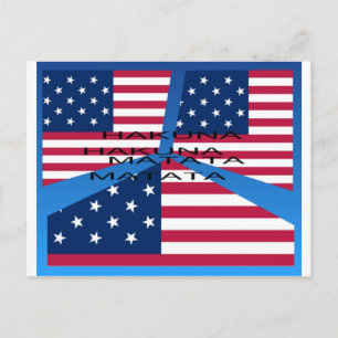 American Flag with Hakuna Matata: Patriotic Design Postcard