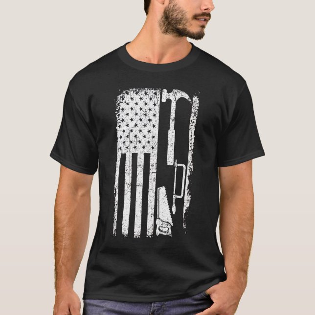 American Flag Woodworking Gift Carpenter Wood Work T-Shirt (Front)