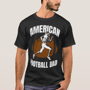 American Football Dad Quaterback Kicker For Men Wo T-Shirt