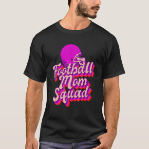 American Football Football Mum Squad with Helmet 1 T-Shirt