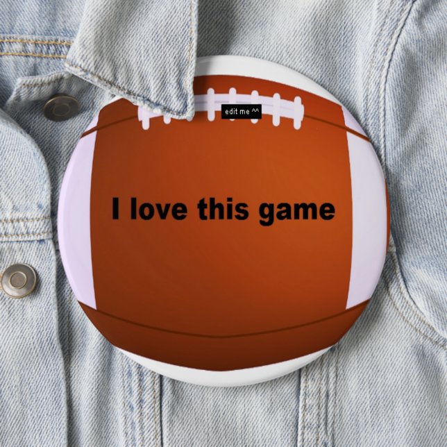 American Football: I Love This Game 6 Cm Round Badge (In Situ)