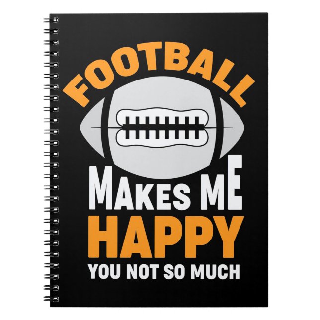 American Football Makes Me Happy Notebook (Front)