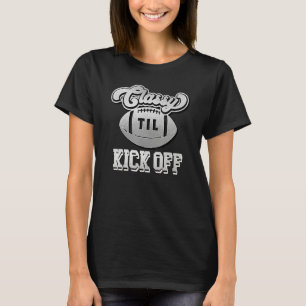 American Football Mom Womens Classy Until Kick Off T-Shirt