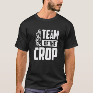 American Football Player Team Of The Crop Lineman T-Shirt