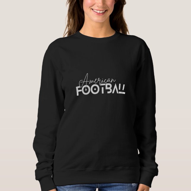 AMERICAN FOOTBALL | Wear your favourite sport Sweatshirt (Front)