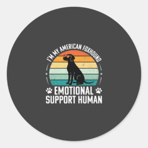 American Foxhound Emotional Support Human Dog Classic Round Sticker