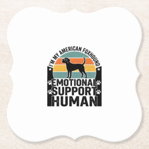 American Foxhound Emotional Support Human Shirt De Paper Coaster