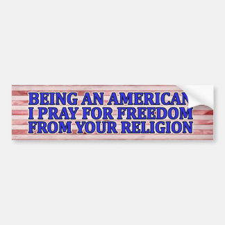 American Freedom From Religion Bumper Sticker