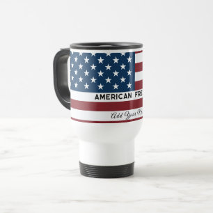 American Freedom Personalized Name Travel Mug