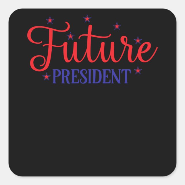 American Future President Square Sticker (Front)