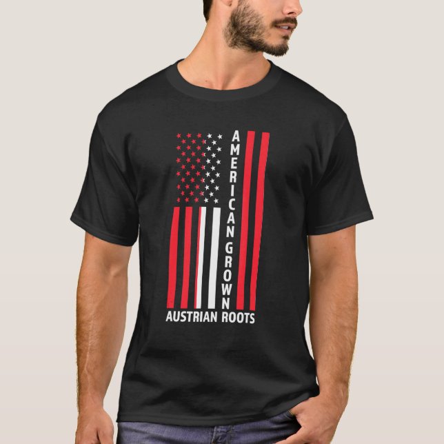 American Grown Austrian Roots Austria Austrian T-Shirt (Front)