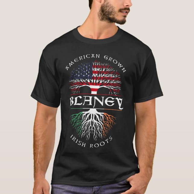 American Grown Irish Roots BLANEY Irish Name T-Shirt (Front)