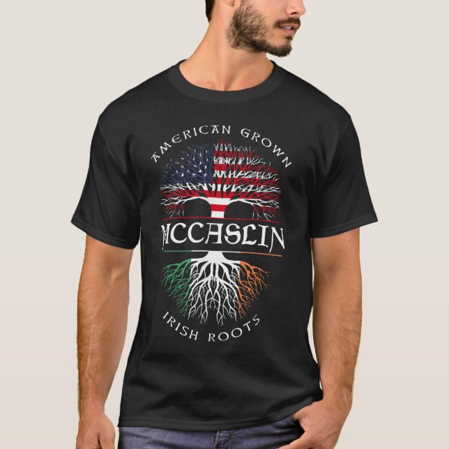 American Grown Irish Roots MCCASLIN Irish Name T-Shirt (Front)