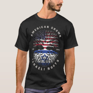 American Grown Israeli Roots Israel Flag T-Shirt