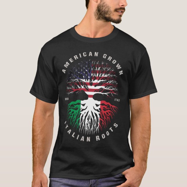 American Grown Italian Roots Italy Flag T-Shirt (Front)