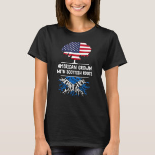 American Grown Scottish Roots Scotland Scottish T-Shirt