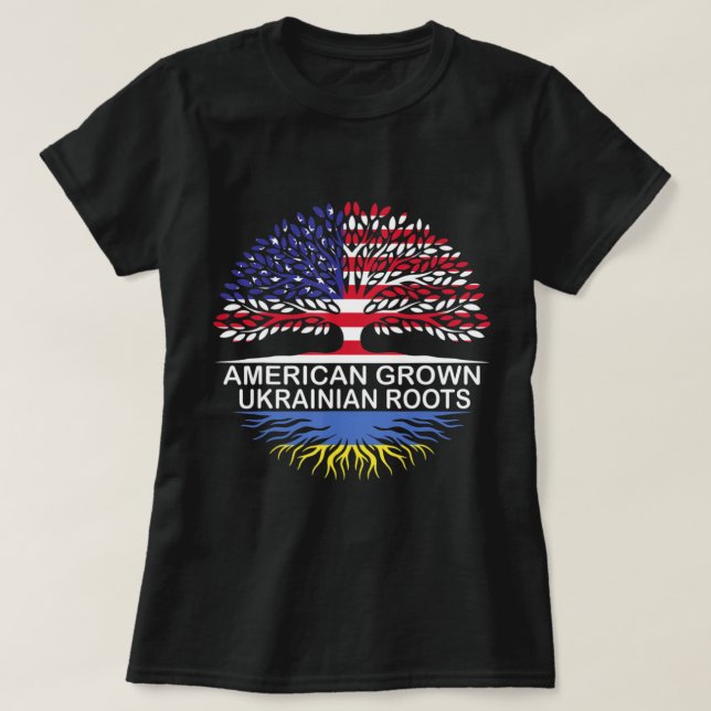 American Grown Ukrainian Roots Ukraine Flag  T-Shirt (Design Front)