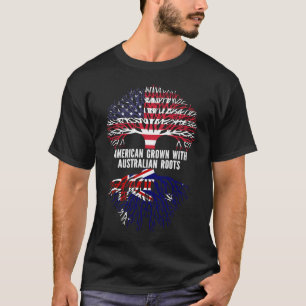 American Grown with Australian Roots USA Flag T-Shirt