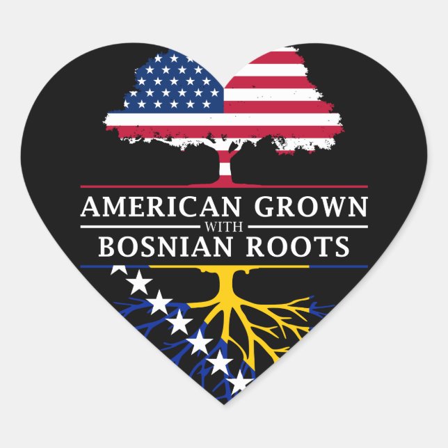 American Grown with Bosnian Roots   Bosnia and Heart Sticker (Front)