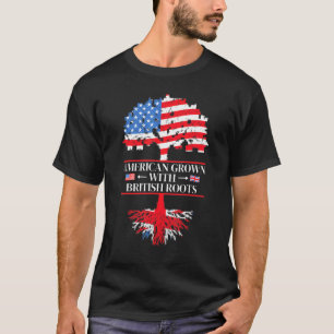 American Grown With British Roots Usa Britain Uni T-Shirt